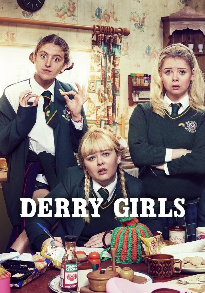 Derry Girls Season 3 Episode 1 Derry Girls - watch tv show stream online